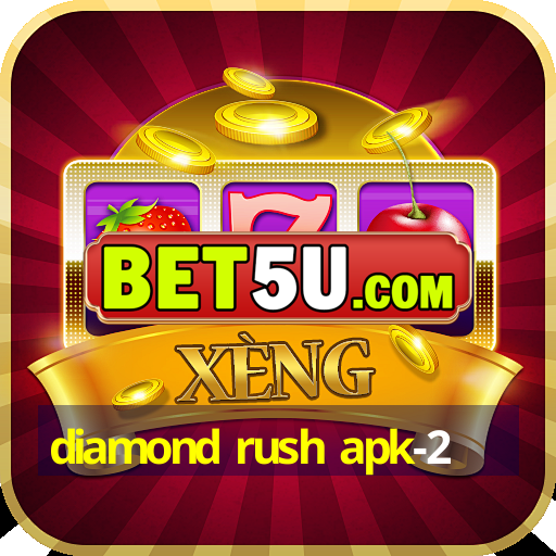 diamond rush apk